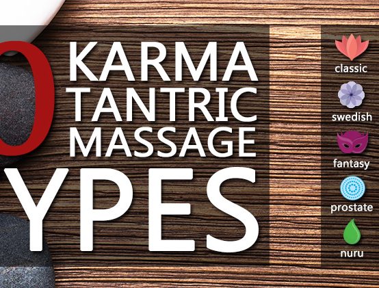 Choosing The Right Karma Tantric Massage Experience For You