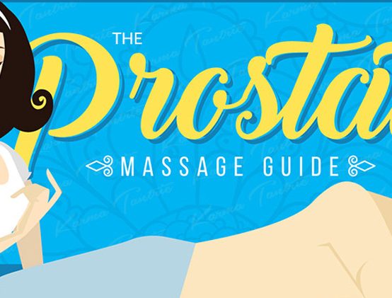 The Ultimate Prostate Massage Guide (infographic)