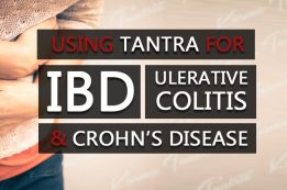 IBD, Ulcerative Colitis & Crohn’s – How Tantra Can Give You Back Your Sex Life