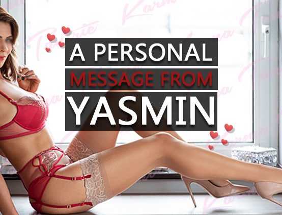 A Personal Message From Karma Girl Yasmin (& New Pics)